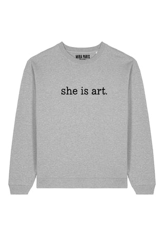 Sweatshirt Oversize Brodé "She is Art"