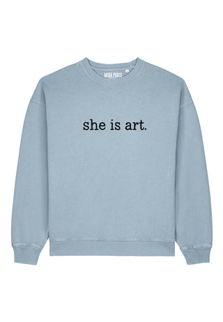 Sweatshirt Oversize Brodé "She is Art"