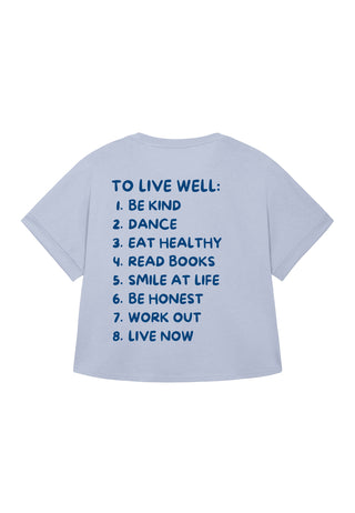 T-shirt Oversize "To Live Well"